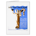 Don't Fight Cancer Alone 1938 WPA Greeting Card