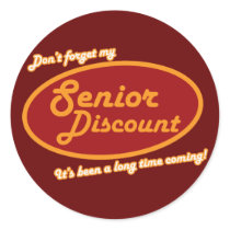Don't Forget My Senior Discount!