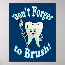 Don't Forget To Brush Poster
