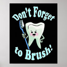 Don't Forget To Brush Print