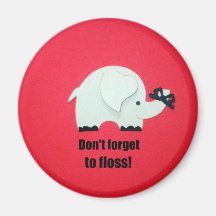 Don't forget to floss! magnets