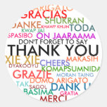 DON'T FORGET TO SAY THANK YOU ROUND STICKER