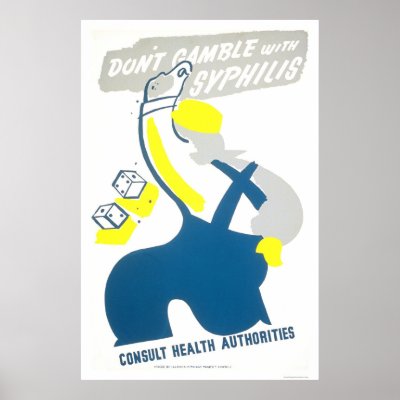 Don't Gamble Syphilis 1940 WPA Poster by lc_wpa