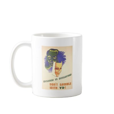 Don't Gamble with VD Mug by mysmys