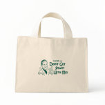 Don't Get Smart With Me! (Dadism #168) Tote Bag