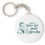 Don't Get Smart With Me! (Dadism #168)