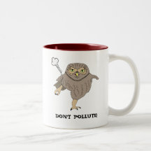 Don't Give a Hoot, Go Ahead and Toot Owl Mug