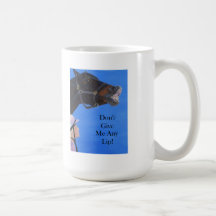 Don't Give Me Any Lip! Coffee Mug
