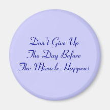 Don't Give UP! Magnets