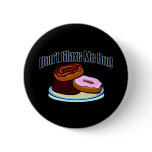 Don't Glaze Me Bro Pins