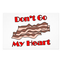Don't Go Bacon My Heart Stationery