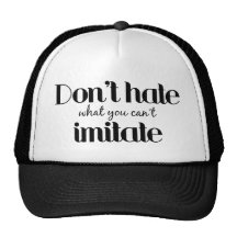 Dont Hate $17.95 (11 colours) Collectable Hat