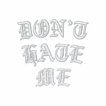 DON'T HATE ME EMBROIDERED HOODED SWEATSHIRT