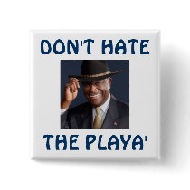 Don't Hate the Playa' Pin