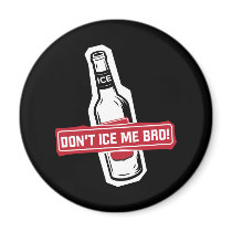 don't ice me bro! - bros icing bros magnets