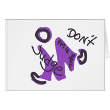 Don't Judge Greeting Card