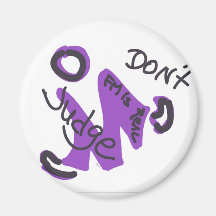 Don't Judge Refrigerator Magnets
