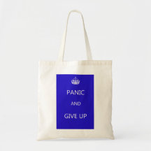 Don't Keep Calm Tote Bag