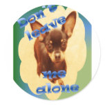dont leave me alone for cards round sticker