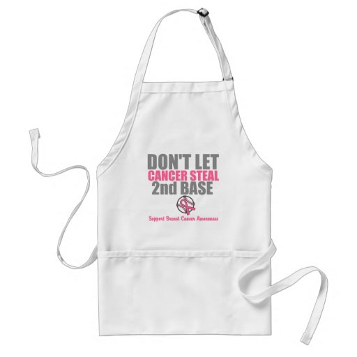 Dont Let Cancer Steal Second 2nd Base Apron