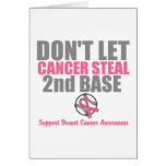 Dont Let Cancer Steal Second 2nd Base Greeting Cards