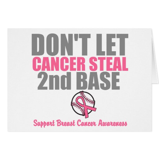 Dont Let Cancer Steal Second 2nd Base Greeting Card