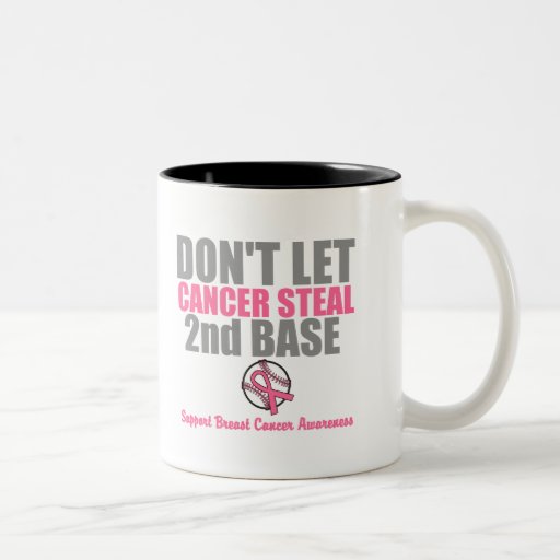 Dont Let Cancer Steal Second 2nd Base Coffee Mugs