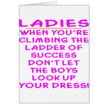 Don't Let The Boys Look Up Your Dress Card