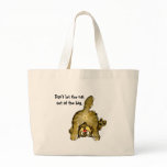 Don't let the cat out of the bag Tote