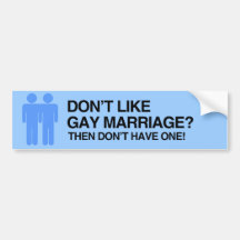 DON'T LIKE GAY MARRIAGE.png Bumper Sticker