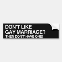 DON'T LIKE GAY MARRIAGE.png Bumper Sticker