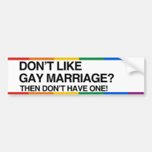 DON'T LIKE GAY MARRIAGE.png Bumper Stickers
