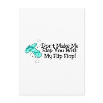 Dont Make Me Slap You With My Flip Flop 1 Post Card
