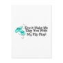 Dont Make Me Slap You With My Flip Flop 1 Post Card