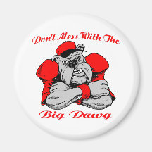 Dont Mess Big Dog Refrigerator Magnet