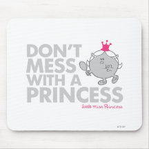 Don't Mess With A Princess Mousepad