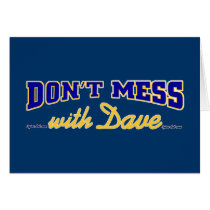 Don't mess with Dave Card