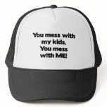 Don't Mess with My Kids Mesh Hat