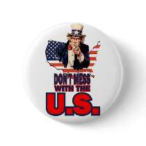 Don't Mess with the U.S. Pin