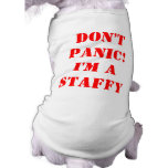 Don't Panic I'm a Staffy pet clothing