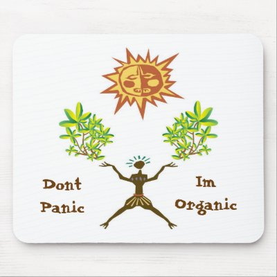Dont Panic Im Organic Mouse Mat by Kim_Souza