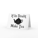 Don't panic - make tea!