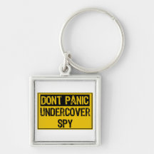 Dont Panic- Undercover Spy Key Chains