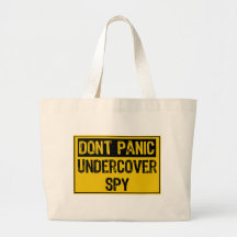 Dont Panic- Undercover Spy Tote Bag