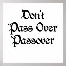 Don't Pass Over Passover Print