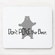 Don't Poke the BEAR Mouse Pads
