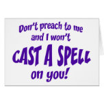Don't Preach To Me... Greeting Card