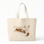 Don't Salt the Slugs Bag