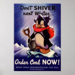 Don't shiver next winter Poster!