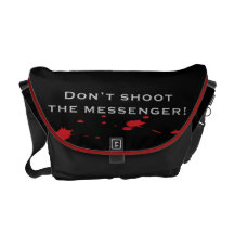 Don't Shoot the Messenger Courier Bags